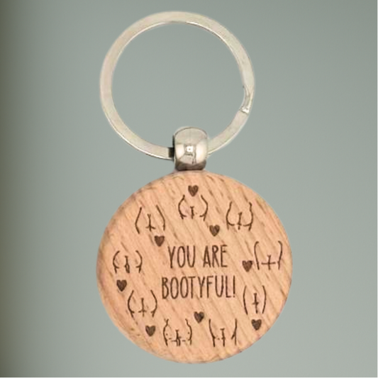 Holz-Schlüsselanhänger - „You are BOOTYful“ | Lustiges Geschenk für Freundinnen