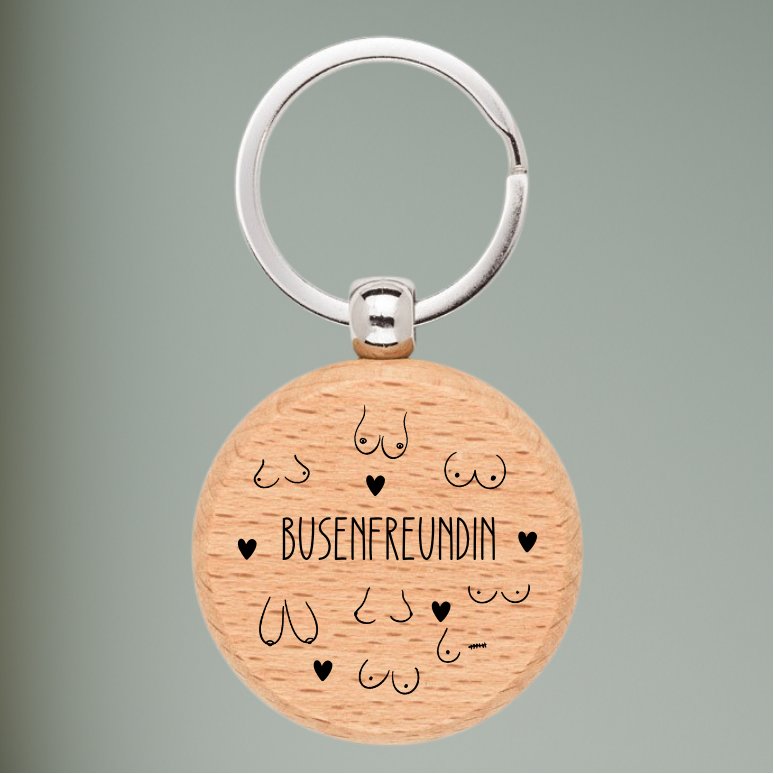 Holz-Schlüsselanhänger - „Busenfreundin“ – Lustiges Geschenk für Freundin & Mädels